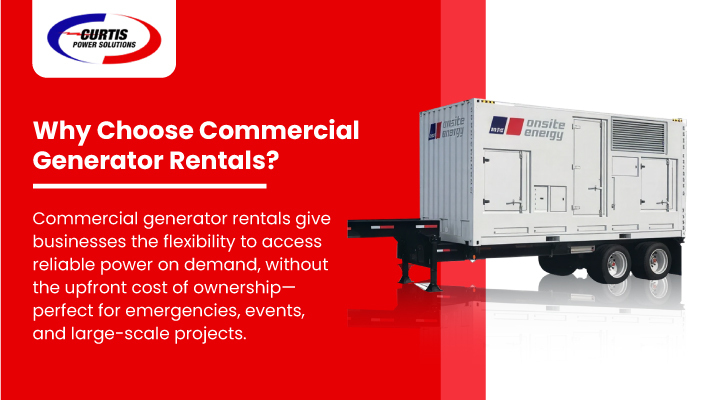 Why Choose Commercial Generator Rentals
